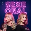 Sexe oral podcast